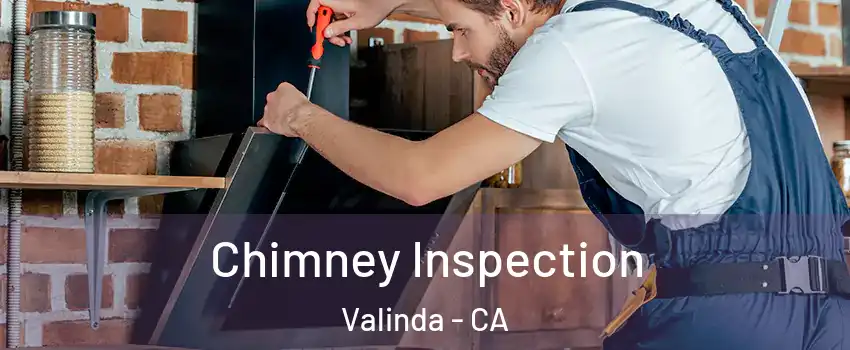  Chimney Inspection Valinda - CA