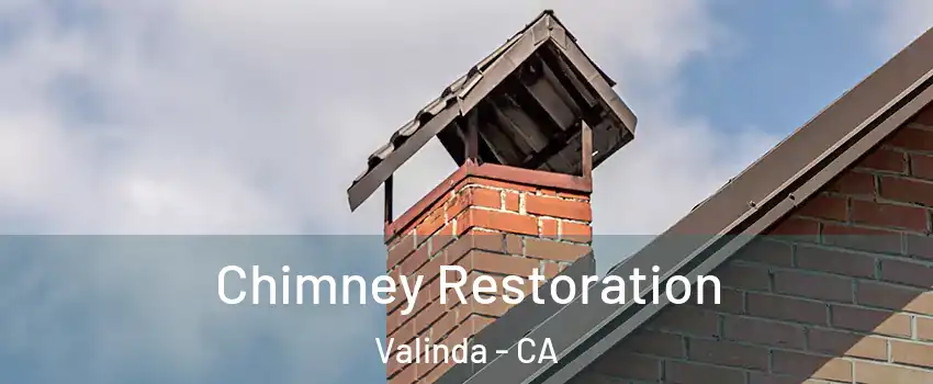  Chimney Restoration Valinda - CA