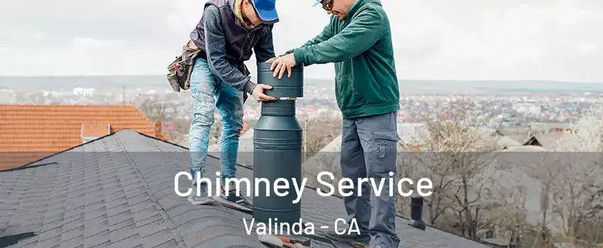  Chimney Service Valinda - CA