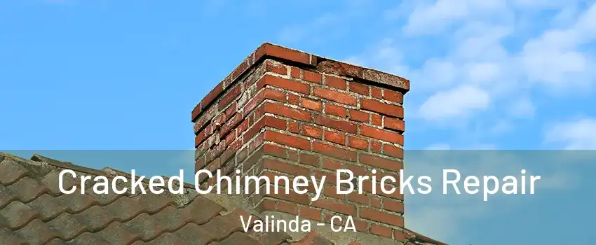  Cracked Chimney Bricks Repair Valinda - CA