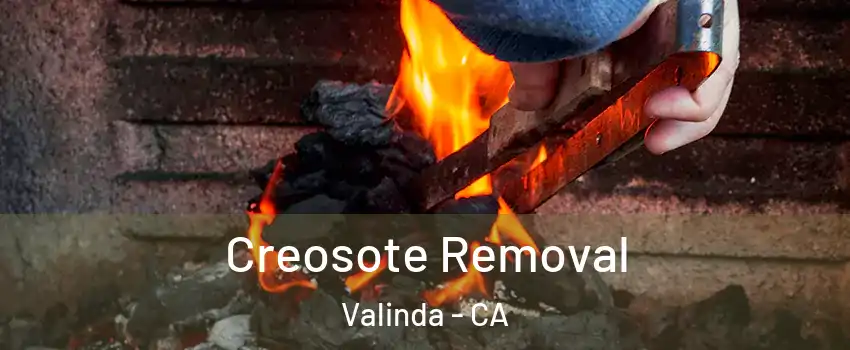  Creosote Removal Valinda - CA