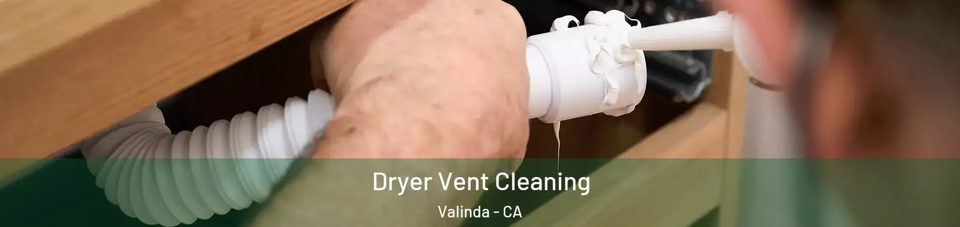  Dryer Vent Cleaning Valinda - CA