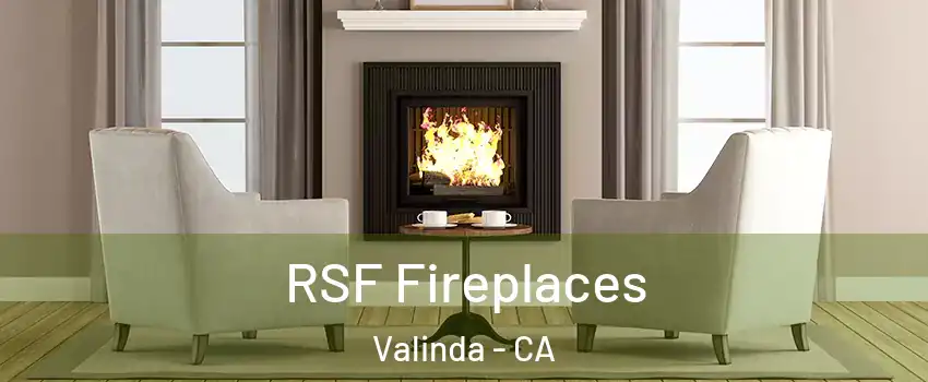 RSF Fireplaces Valinda - CA